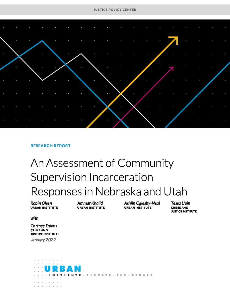 An Assessment of Community Supervision Incarceration Responses in Nebraska and Utah cover