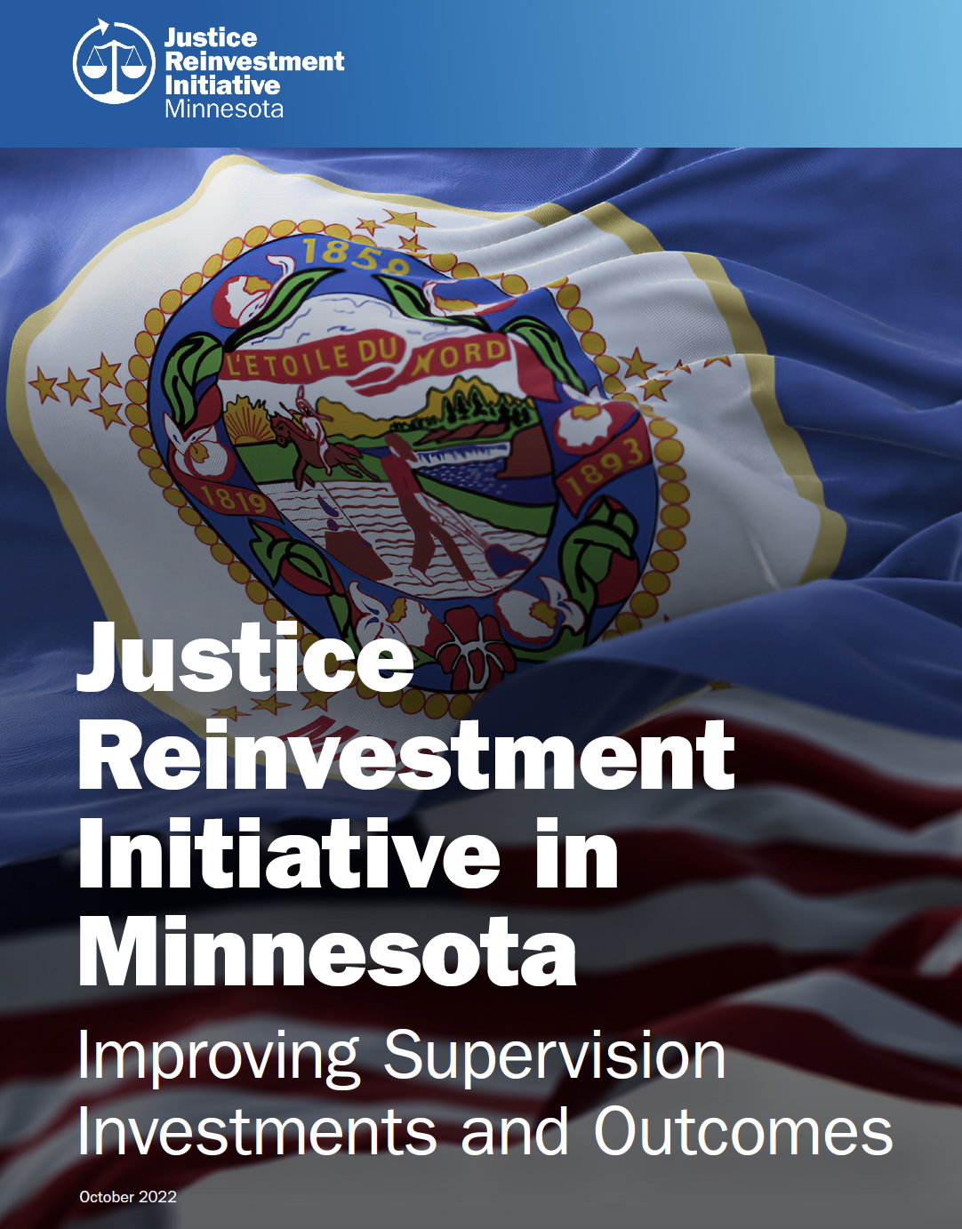Justice Reinvestment Initiative in Minnesota: Improving Supervision Investments and Outcomes