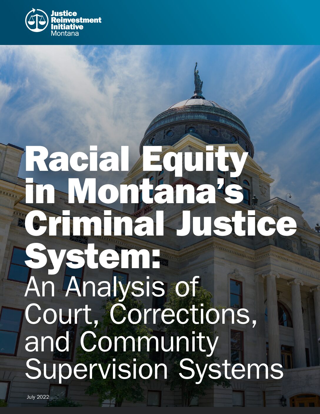 Racial Equity in Montana’s Criminal Justice System: An Analysis of Court, Corrections, and Community Supervision Systems
