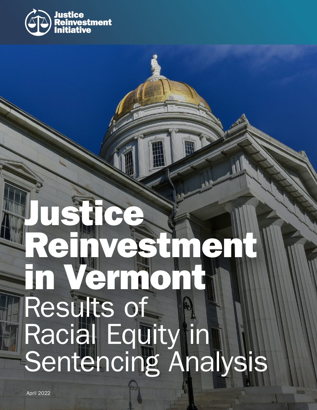 Justice Reinvestment in Vermont Results of Racial Equity in Sentencing Analysis